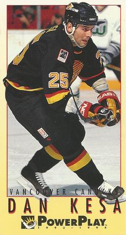 #460 Dan Kesa - Vancouver Canucks - 1993-94 Fleer PowerPlay Hockey