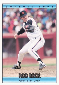 #461 Rod Beck - San Francisco Giants - 1992 Donruss Baseball