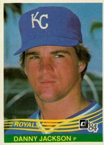 #461 Danny Jackson - Kansas City Royals - 1984 Donruss Baseball