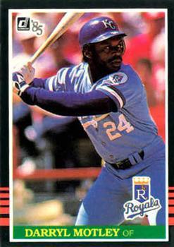 #461 Darryl Motley - Kansas City Royals - 1985 Donruss Baseball