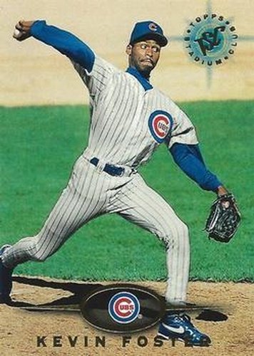 #461 Kevin Foster - Chicago Cubs - 1995 Stadium Club Baseball