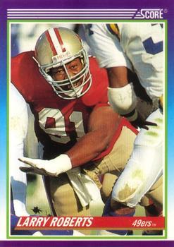 #461 Larry Roberts - San Francisco 49ers - 1990 Score Football