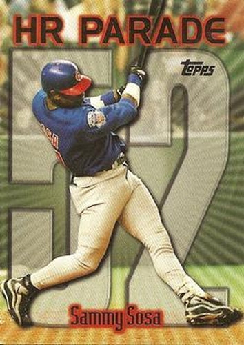 #461az Sammy Sosa - VAR: HR 52 - Chicago Cubs - 1999 Topps Baseball