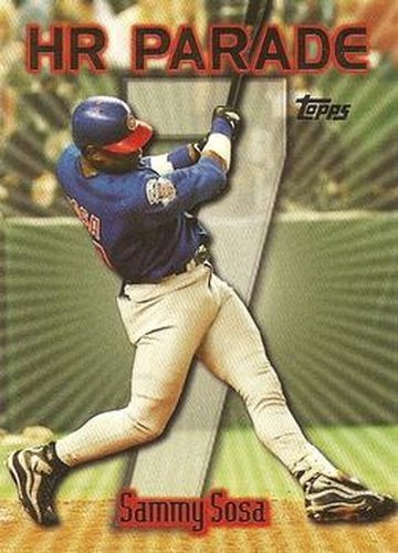 #461g Sammy Sosa - VAR: HR 7 - Chicago Cubs - 1999 Topps Baseball
