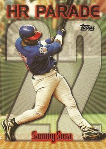 #461v Sammy Sosa - VAR: HR 22 - Chicago Cubs - 1999 Topps Baseball