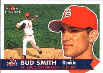 #462 Bud Smith - St. Louis Cardinals - 2001 Fleer Tradition Baseball