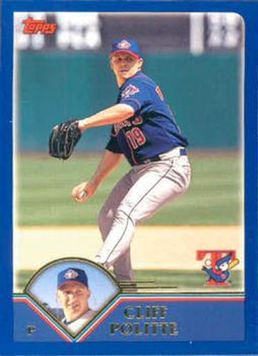 #462 Cliff Politte - Toronto Blue Jays - 2003 Topps Baseball