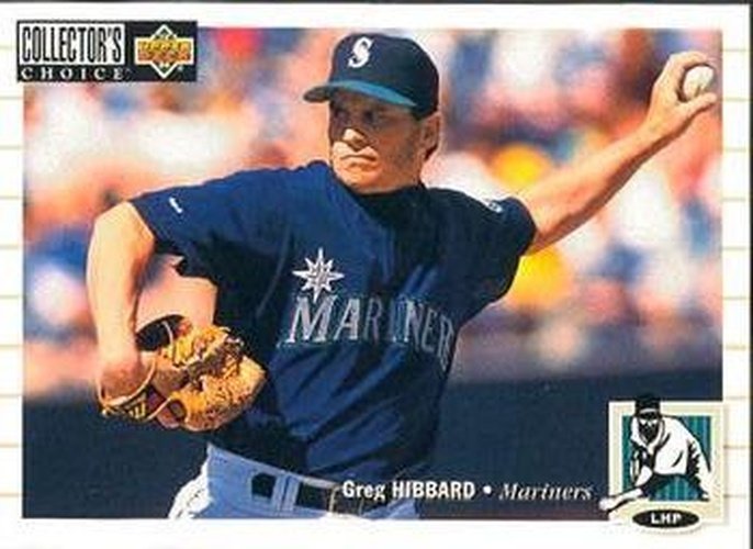 #462 Greg Hibbard - Seattle Mariners - 1994 Collector's Choice Baseball