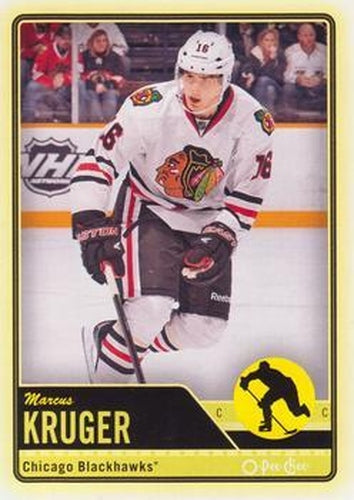 #462 Marcus Kruger - Chicago Blackhawks - 2012-13 O-Pee-Chee Hockey