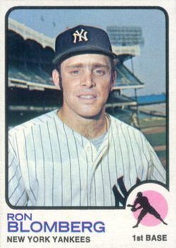 #462 Ron Blomberg - New York Yankees - 1973 Topps Baseball