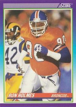 #462 Ron Holmes - Denver Broncos - 1990 Score Football