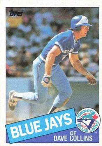 #463 Dave Collins - Toronto Blue Jays - 1985 Topps Baseball