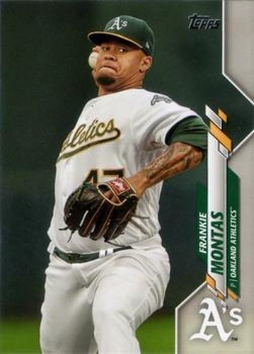#463 Frankie Montas - Oakland Athletics - 2020 Topps Baseball