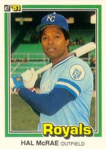 #463 Hal McRae - Kansas City Royals - 1981 Donruss Baseball