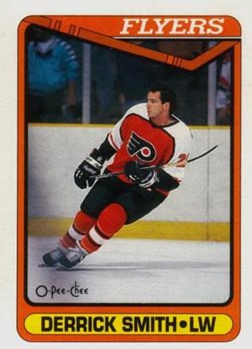 #463 Derrick Smith - Philadelphia Flyers - 1990-91 O-Pee-Chee Hockey