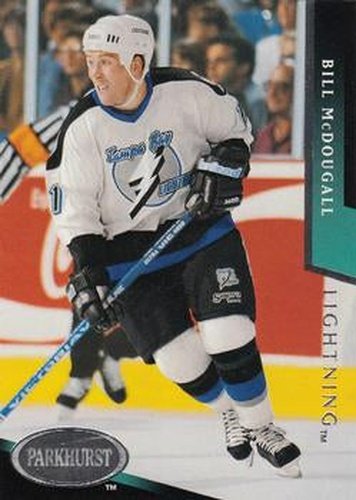 #463 Bill McDougall - Tampa Bay Lightning - 1993-94 Parkhurst Hockey