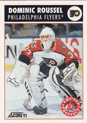 #464 Dominic Roussel - Philadelphia Flyers - 1992-93 Score USA Hockey