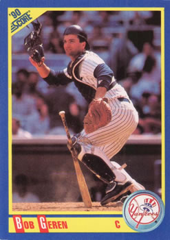 #464 Bob Geren - New York Yankees - 1990 Score Baseball