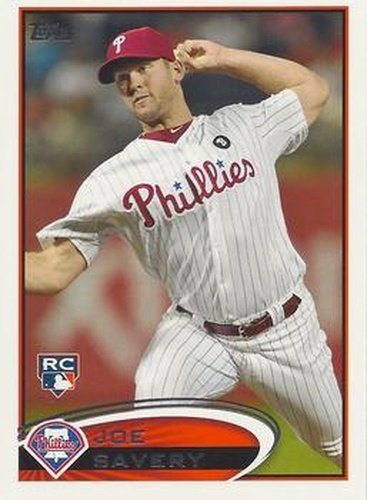 #464 Joe Savery - Philadelphia Phillies - 2012 Topps Baseball
