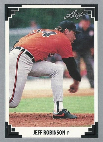 #464 Jeff Robinson - Baltimore Orioles - 1991 Leaf Baseball