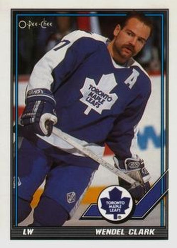 #464 Wendel Clark - Toronto Maple Leafs - 1991-92 O-Pee-Chee Hockey