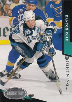 #464 Danton Cole - Tampa Bay Lightning - 1993-94 Parkhurst Hockey