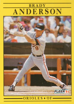 #466 Brady Anderson - Baltimore Orioles - 1991 Fleer Baseball