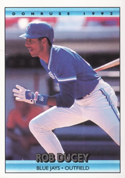 #466 Rob Ducey - Toronto Blue Jays - 1992 Donruss Baseball