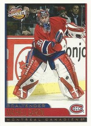 #466 Mathieu Garon - Montreal Canadiens - 2003-04 Pacific Complete Hockey