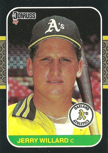 #467 Jerry Willard - Oakland Athletics - 1987 Donruss Baseball