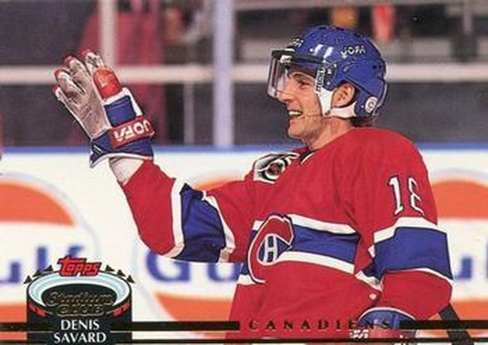 #467 Denis Savard - Montreal Canadiens - 1992-93 Stadium Club Hockey