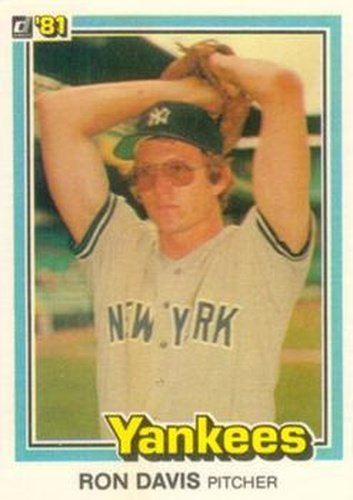 #467 Ron Davis - New York Yankees - 1981 Donruss Baseball