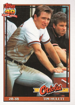 #468 Tim Hulett - Baltimore Orioles - 1991 Topps Baseball