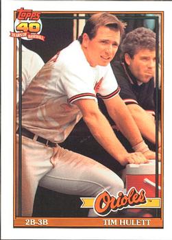 #468 Tim Hulett - Baltimore Orioles - 1991 O-Pee-Chee Baseball