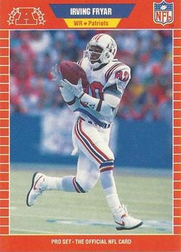 #468 Irving Fryar - New England Patriots - 1989 Pro Set Football