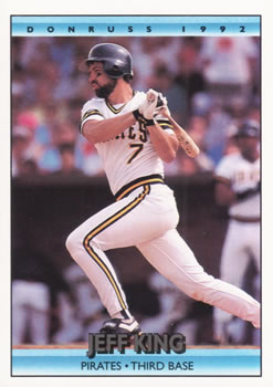 #468 Jeff King - Pittsburgh Pirates - 1992 Donruss Baseball