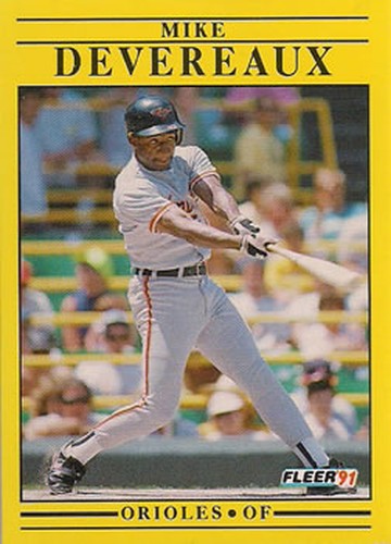 #469 Mike Devereaux - Baltimore Orioles - 1991 Fleer Baseball