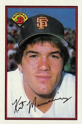 #469 Kirt Manwaring - San Francisco Giants - 1989 Bowman Baseball