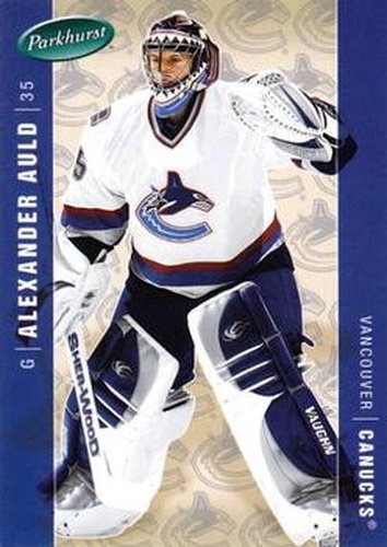 #469 Alex Auld - Vancouver Canucks - 2005-06 Parkhurst Hockey