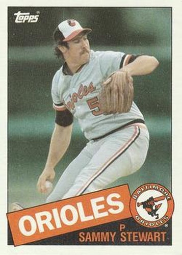 #469 Sammy Stewart - Baltimore Orioles - 1985 Topps Baseball
