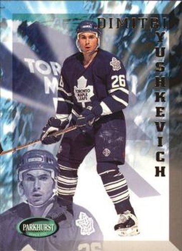 #469 Dimitri Yushkevich - Toronto Maple Leafs - 1995-96 Parkhurst International Hockey