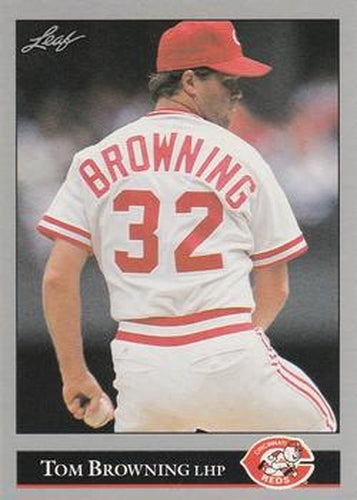 #46 Tom Browning - Cincinnati Reds - 1992 Leaf Baseball