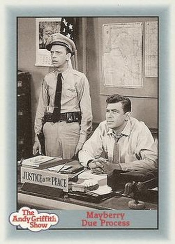 #46 Mayberry Due Process - 1990-91 Pacific The Andy Griffith Show