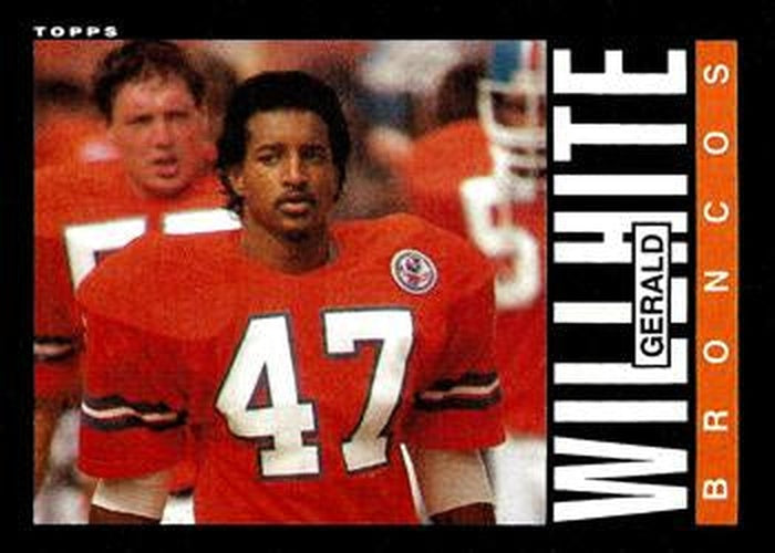 #246 Gerald Willhite - Denver Broncos - 1985 Topps Football