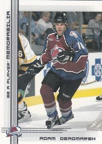 #46 Adam Deadmarsh - Colorado Avalanche - 2000-01 Be a Player Memorabilia Hockey