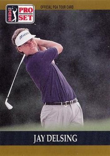 #46 Jay Delsing - 1990 Pro Set PGA Tour Golf
