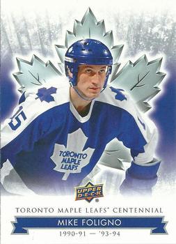 #46 Mike Foligno - Toronto Maple Leafs - 2017 Upper Deck Toronto Maple Leafs Centennial Hockey