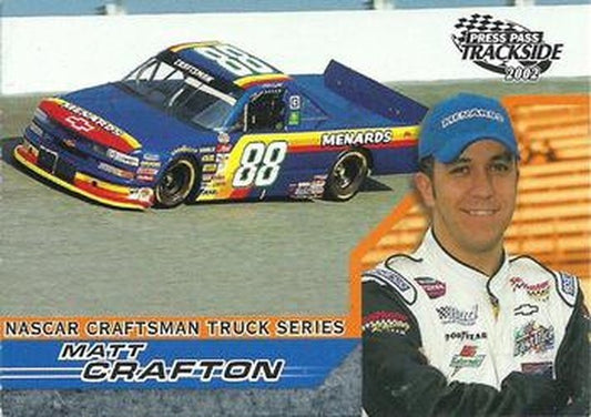 #46 Matt Crafton - ThorSport Racing - 2002 Press Pass Trackside Racing
