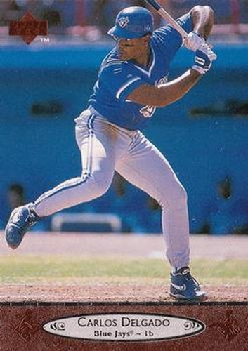 #470 Carlos Delgado - Toronto Blue Jays - 1996 Upper Deck Baseball