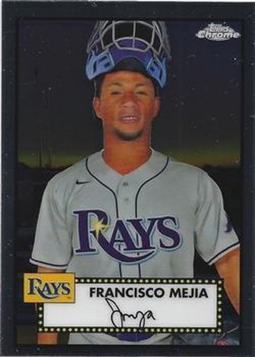 #470 Francisco Mejia - Tampa Bay Rays - 2021 Topps Chrome Platinum Anniversary Baseball